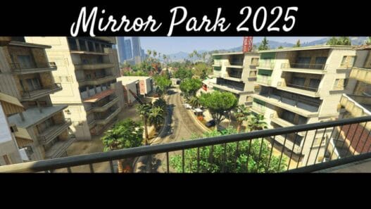 Mirror Park 2025 Download the latest version of Mirror Park 2025 mod for GTA 5 mods and earn how to install this exciting GTA 5 mod for a vibrant, immersive experience.